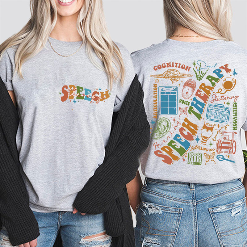 Speech Therapy Cognition Teacher Two Sided T-Shirt