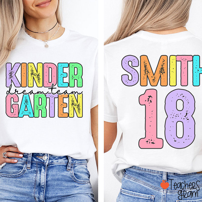 Personalized Grade And Name Dream Team Teacher Two Sided T-Shirt