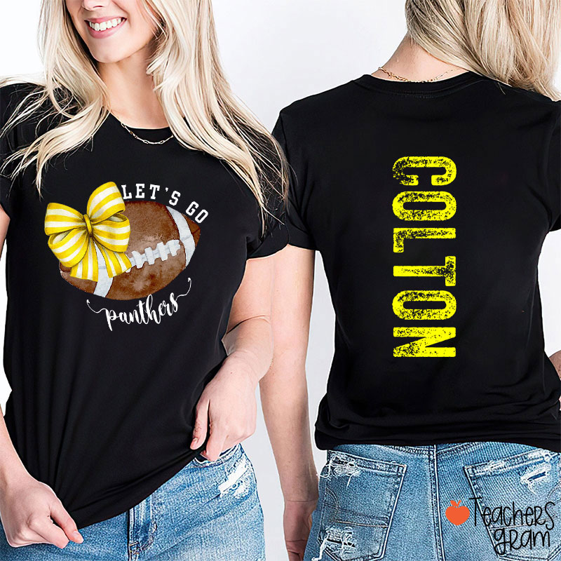 Personalized Sports And Mascot Let's Go Teacher Two Sided T-Shirt