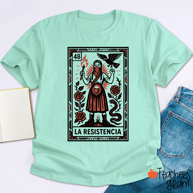 La Resistencia Teacher T-Shirt