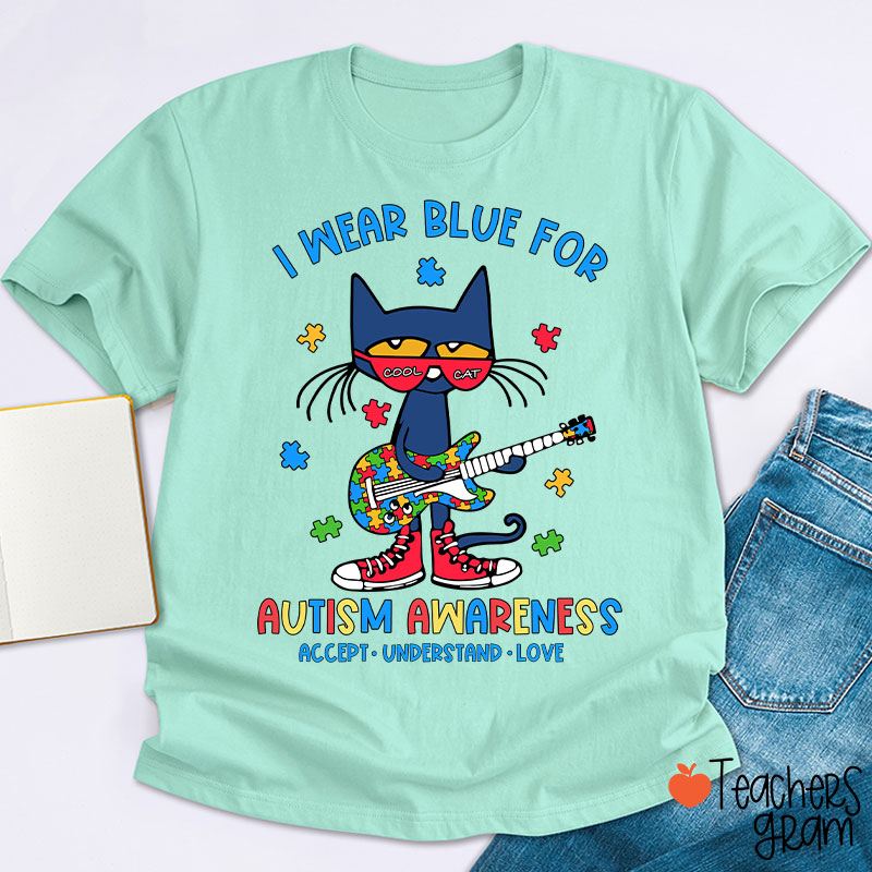 Cool Cat I Wear Blue For Autism Awareness Teacher T-Shirt