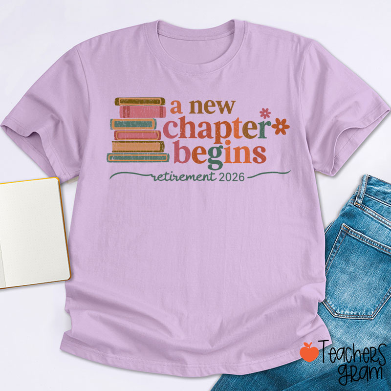 Personalized A New Chapter Begins Retirement Teacher T-Shirt