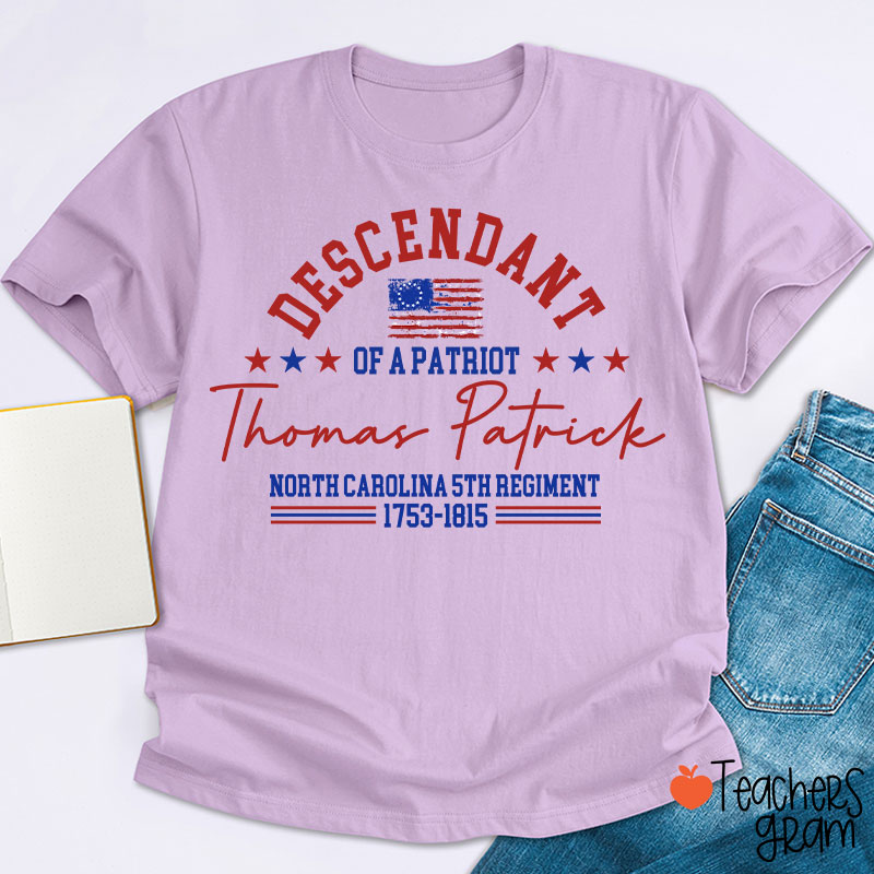 Personalized Descendant Patriot Teacher T-Shirt