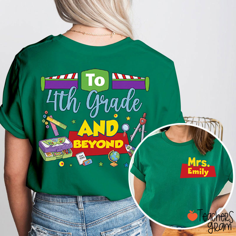 Personalized Name And Grade Teacher Story Beyond Teacher Two Sided T-Shirt