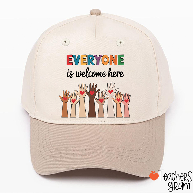 Everyone Is Welcome Here Teacher Baseball Cap