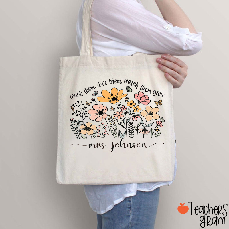 Personalized Name Watch Them Grow Teacher Tote Bag