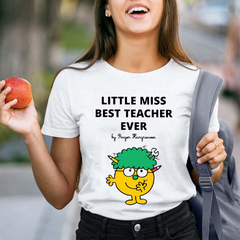 Little Miss Best Teacher Ever Teacher T-Shirt