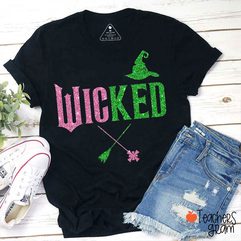 Glitter Wicked Gift Teacher T-Shirt