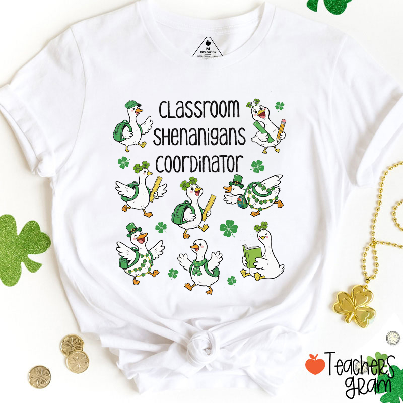 Classroom Shenanigans Coordinator Teacher T-Shirt