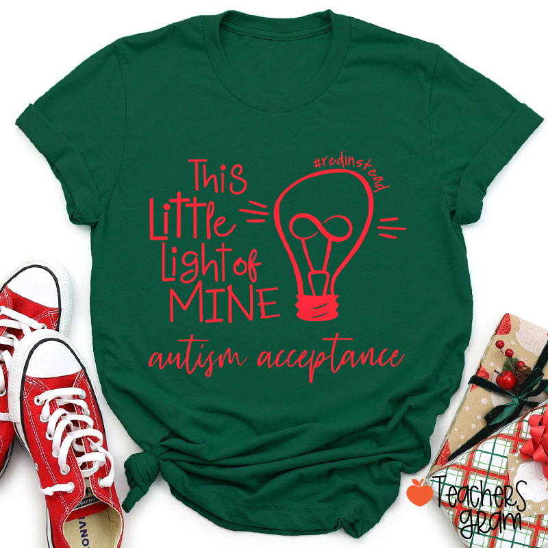 This Little Light Of Mine Autism Acceptance Teacher T-Shirt