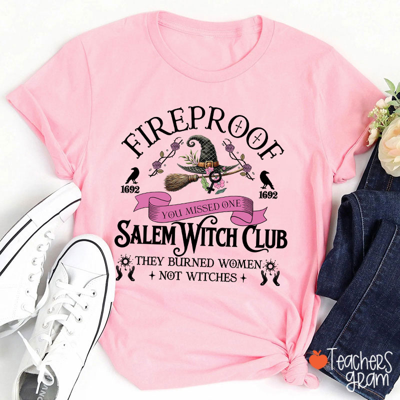 Fireproof Salem Witch Club Teacher T-Shirt
