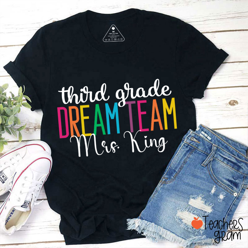 Personalized Back To School Dream Team Teacher T-Shirt