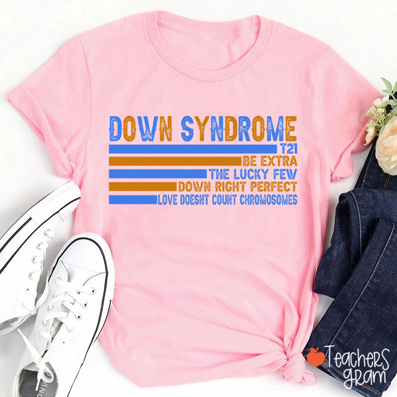 Down Syndrome Teacher T-Shirt