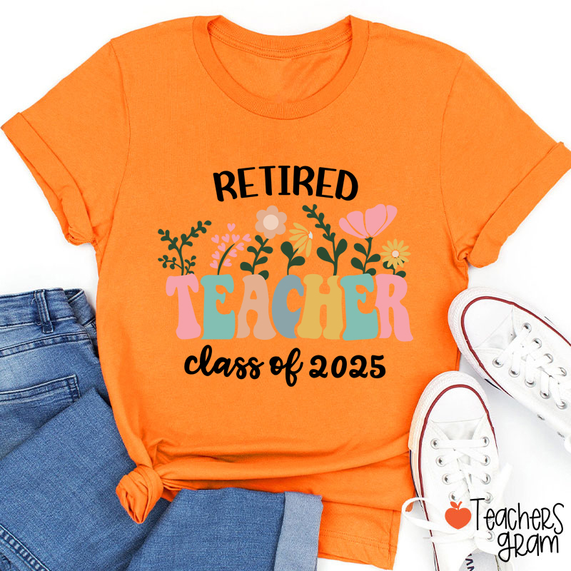 Personalized Retired Teacher Class Of Teacher T-Shirt