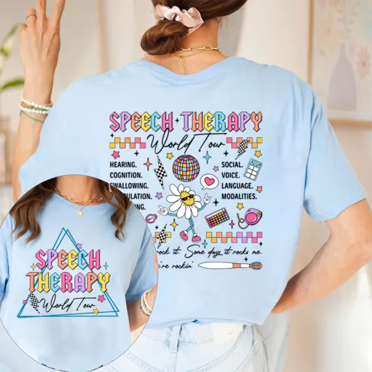 Speech Therapy World Tour Teacher Two Sided T-Shirt