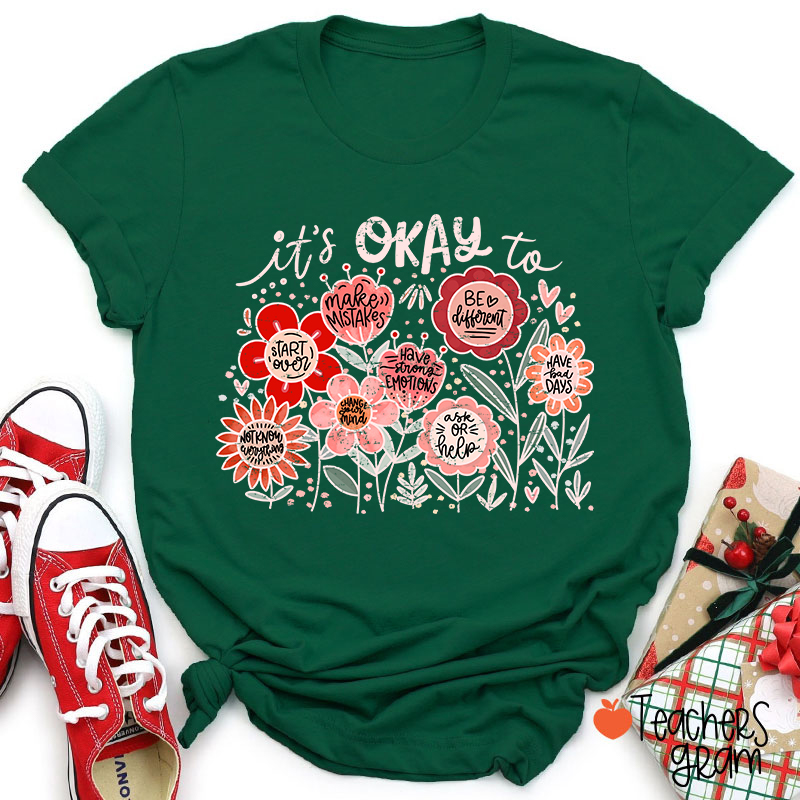 It's Okay To Make Mistakes Teacher T-Shirt