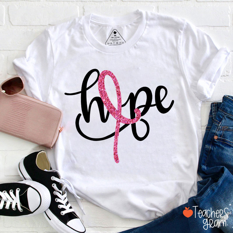 Pink Ribbon Hope Breast Cancer Teacher T-Shirt