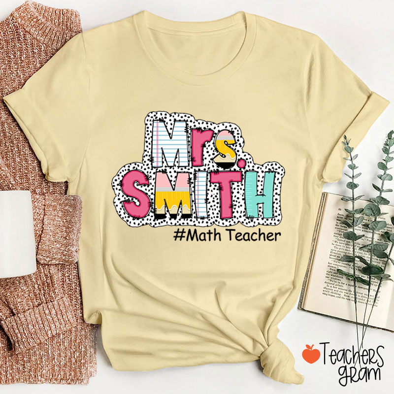 Personalized Fancy Dot Fonts Teacher T-Shirt