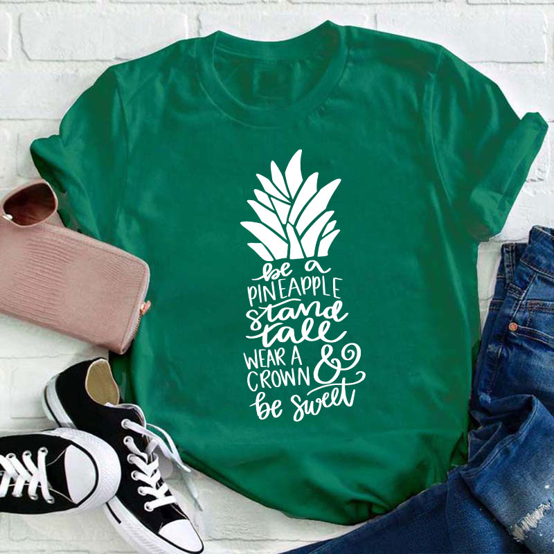 Be A Pineapple Teacher T-Shirt