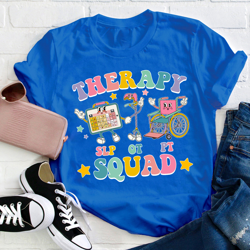 Therapy Squad Teacher T-Shirt