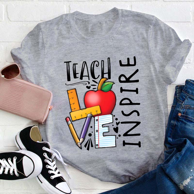 Teach Love Inspire Teacher T-Shirt