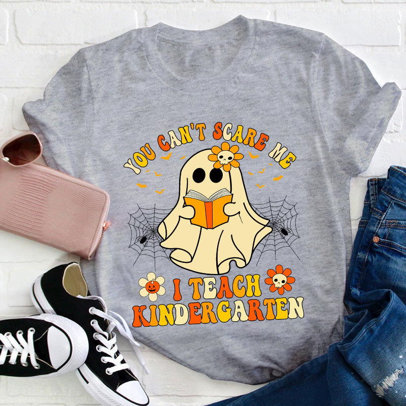 Personalized Grade You Can't Scary Me Teacher T-Shirt