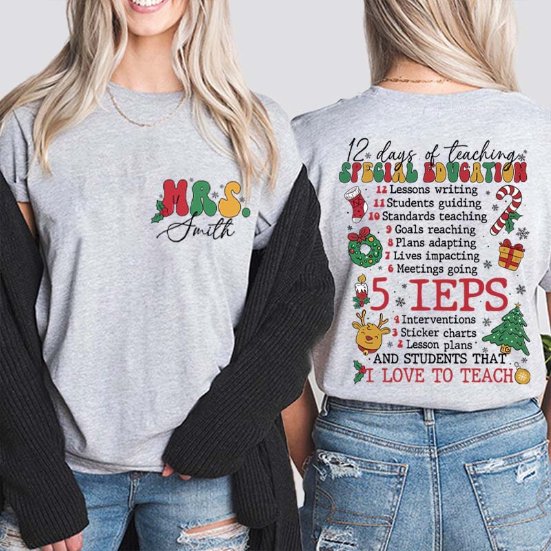 Personalized Name 12 Days Of Teaching Teacher Two Sided T-Shirt
