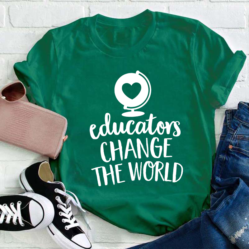 Educators Change The World Teacher T-Shirt