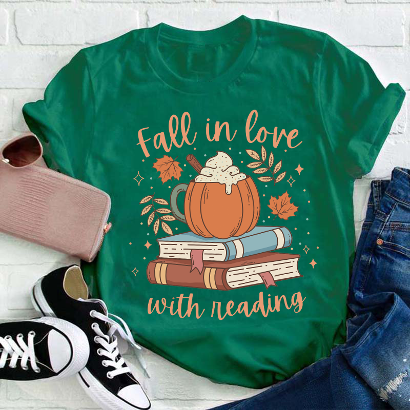 Fall In Love With Reading Teacher T-Shirt