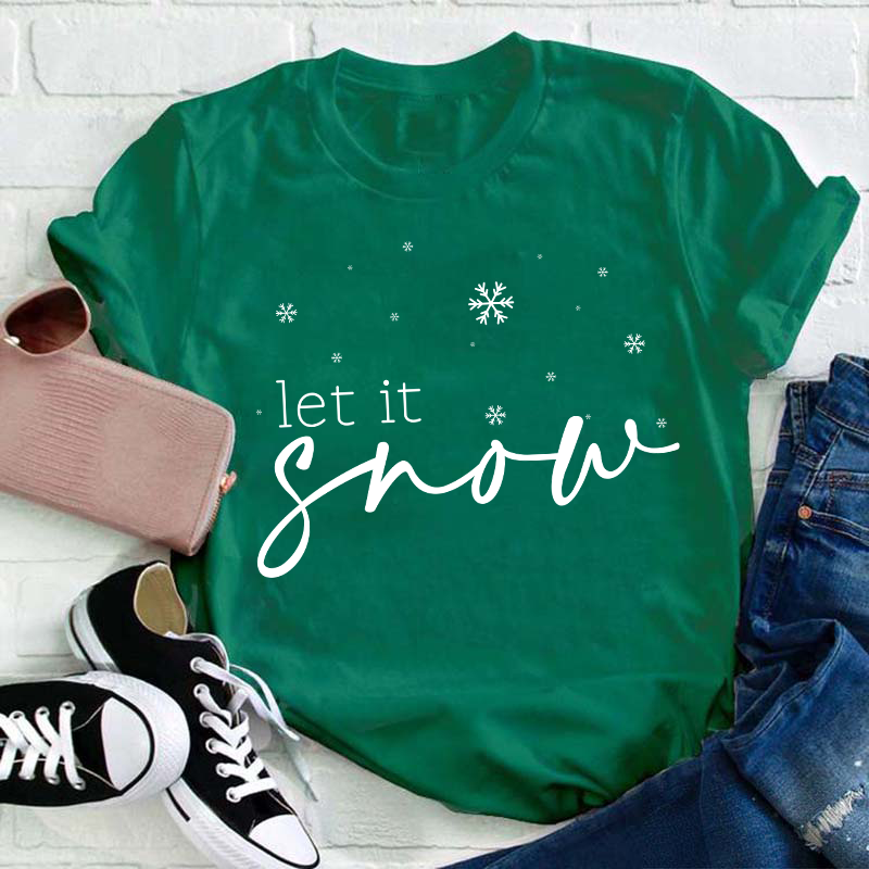 Let It Snow Snowflake Teacher T-Shirt