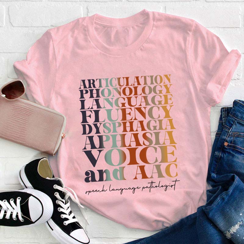 Speech Language Pathologist Teacher T-Shirt