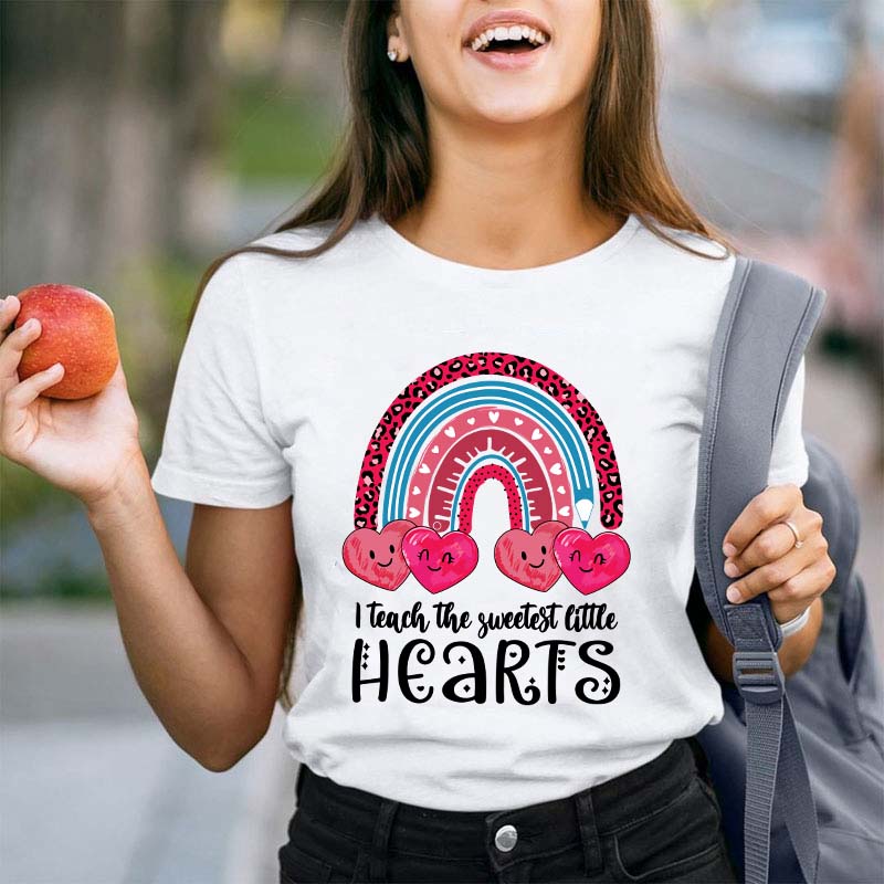 I Teach The Sweetest Little Hearts Teacher T-Shirt