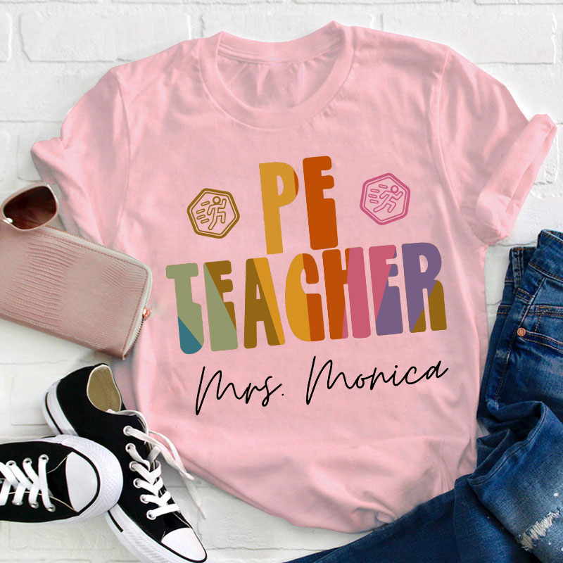 Personalized Pe Teacher Name Teacher T-Shirt