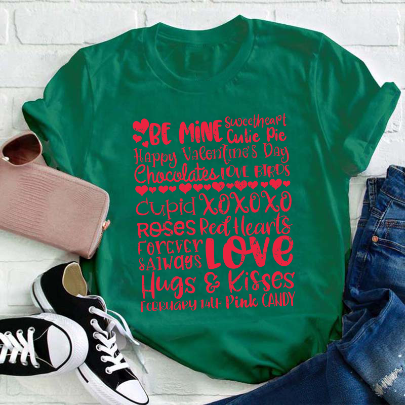 Happy Valentines Day Be Mine Teacher T-Shirt
