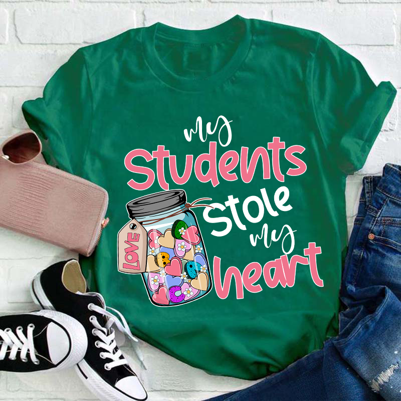 My Students Stole My Heart Teacher T-Shirt