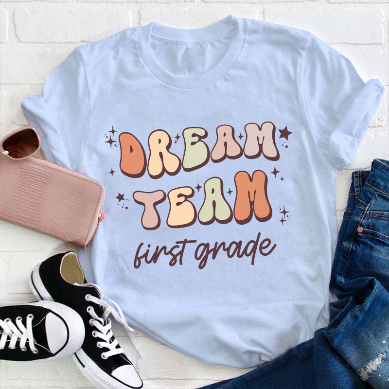 Personalized Dream Team Teacher T-Shirt