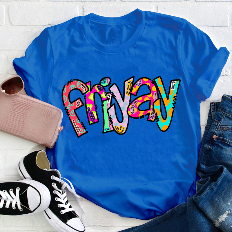 Friyay Funny Teacher T-Shirt