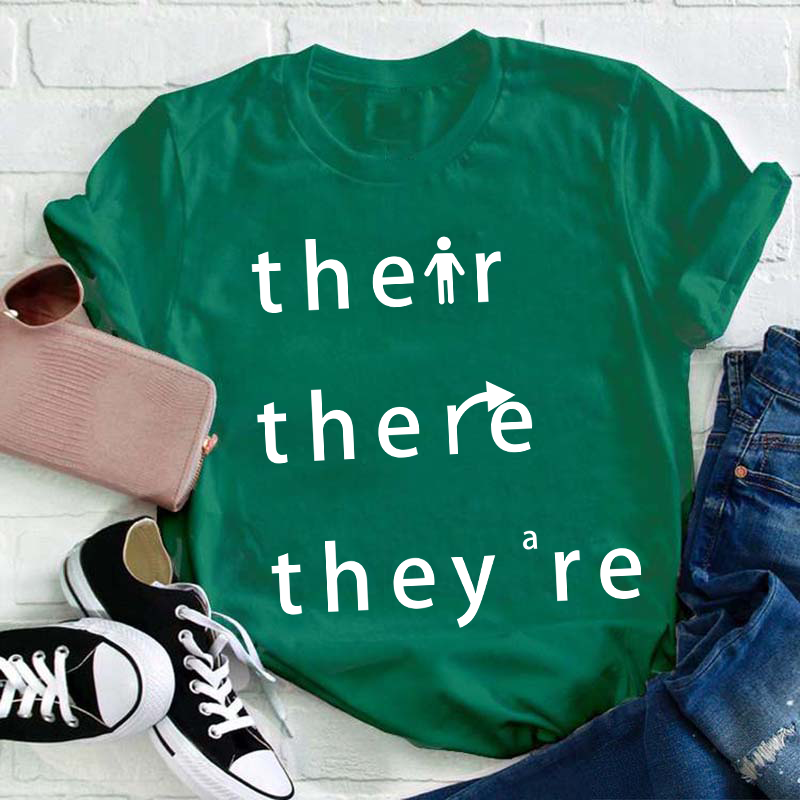 Their There They're Grammar Teacher T-Shirt
