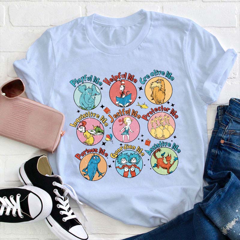 Playful Like Helpful Like Creative Like Teacher T-Shirt