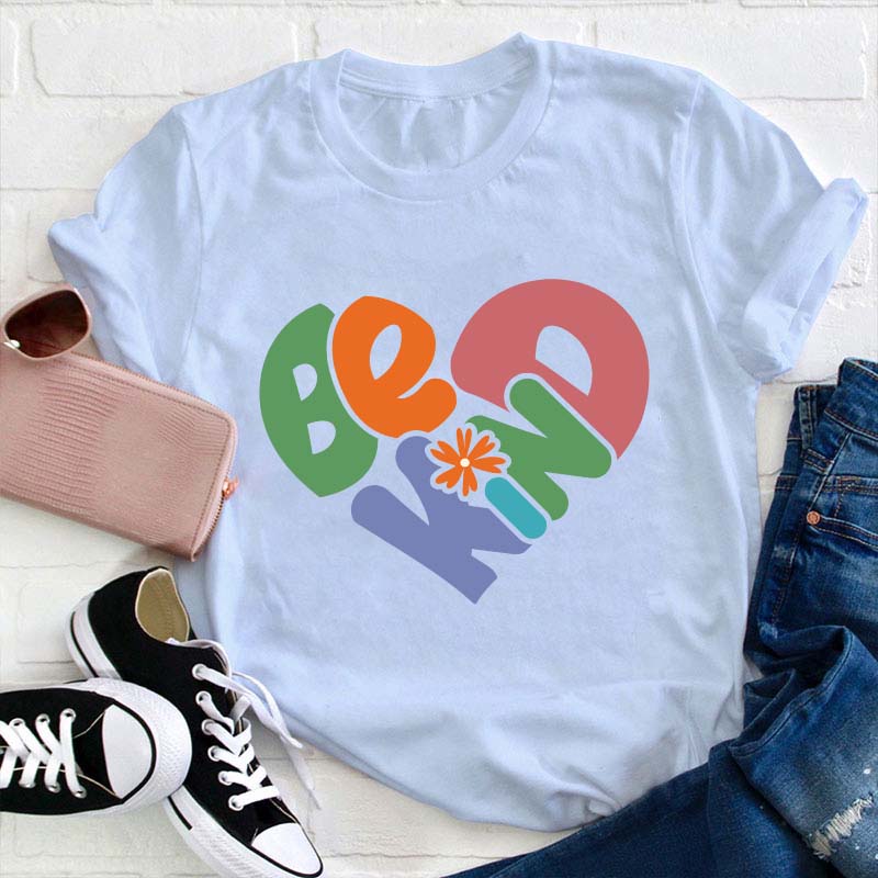 Be Kind Heart Teacher T-Shirt