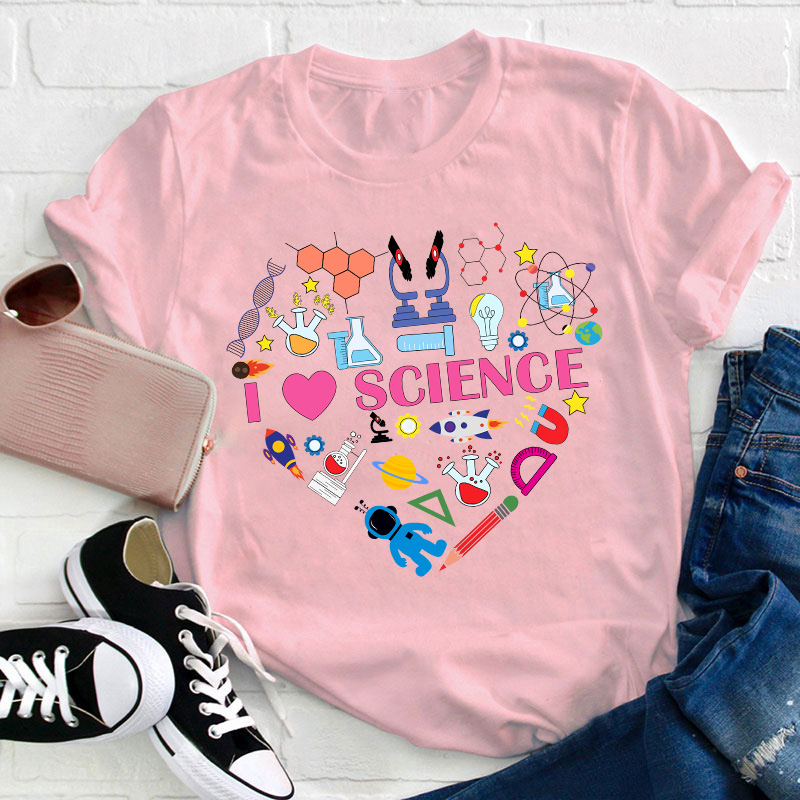 I Love Science Science Heart Teacher T-Shirt