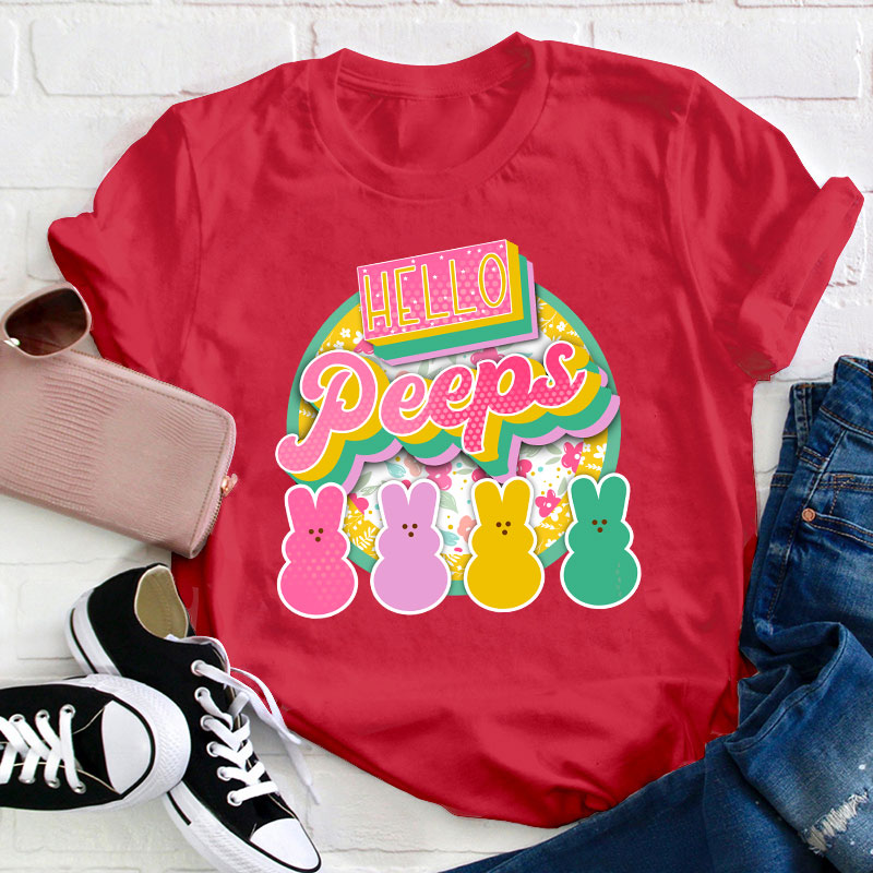 Hello Peeps Teacher T-Shirt