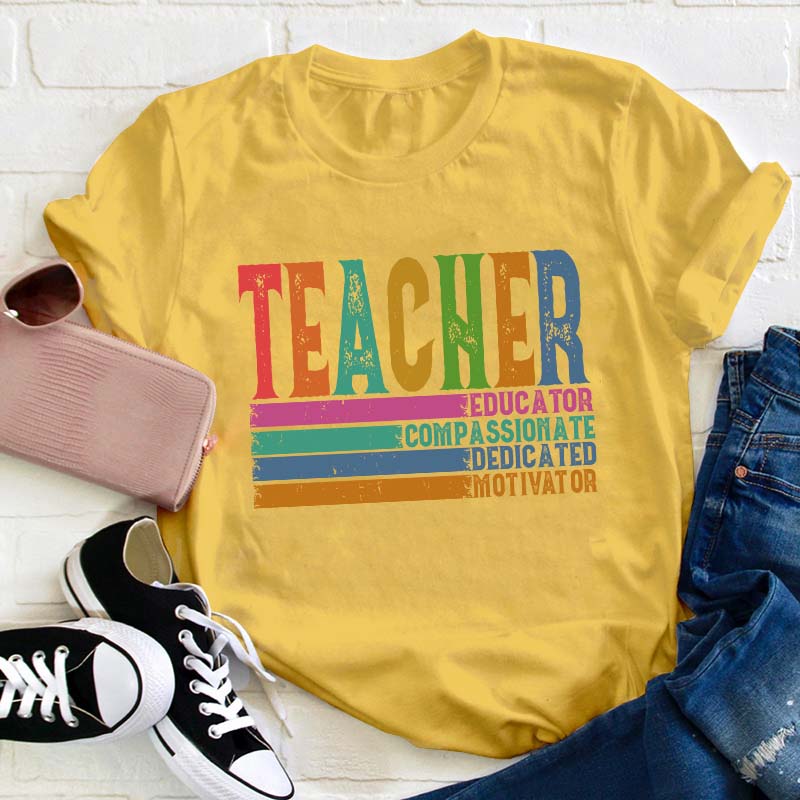 Retro Teacher Educator Compassionate Motivate Teacher T-Shirt