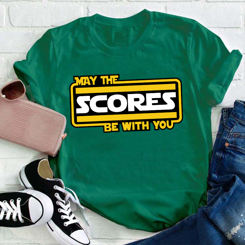 May The Scores Be With You Teacher T-Shirt