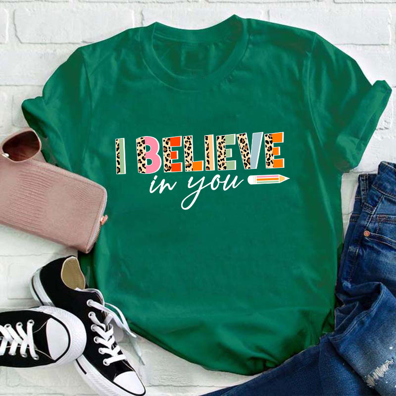 Retro Leopard I Believe In You Teacher T-Shirt
