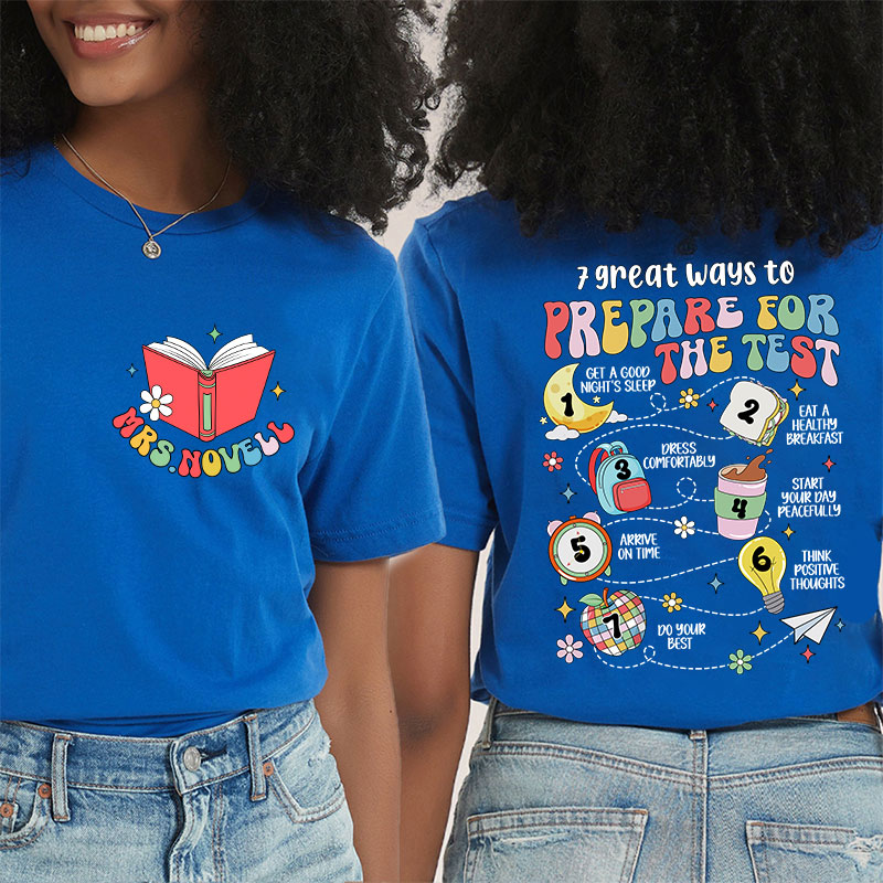 Personalized 7 Great Ways To Prepare For The Test Teacher Two Sided T-Shirt