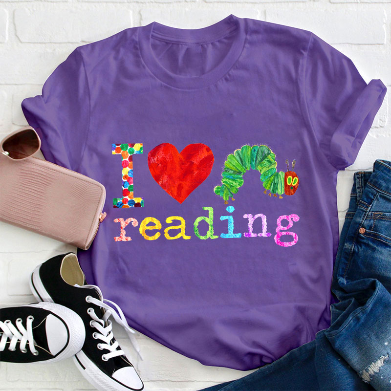 I Love Reading Caterpillar Teacher T-Shirt