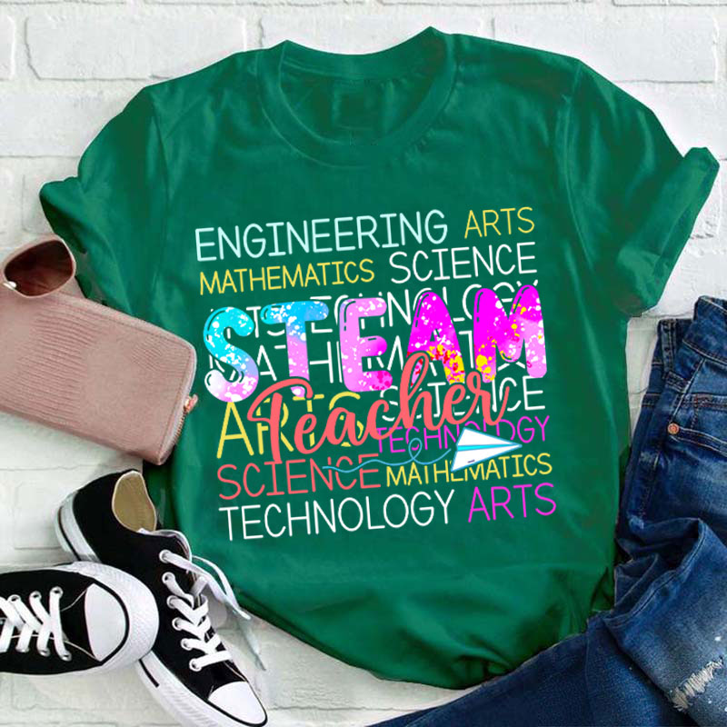 Science Technology Engineering Arts Math Teacher T-Shirt