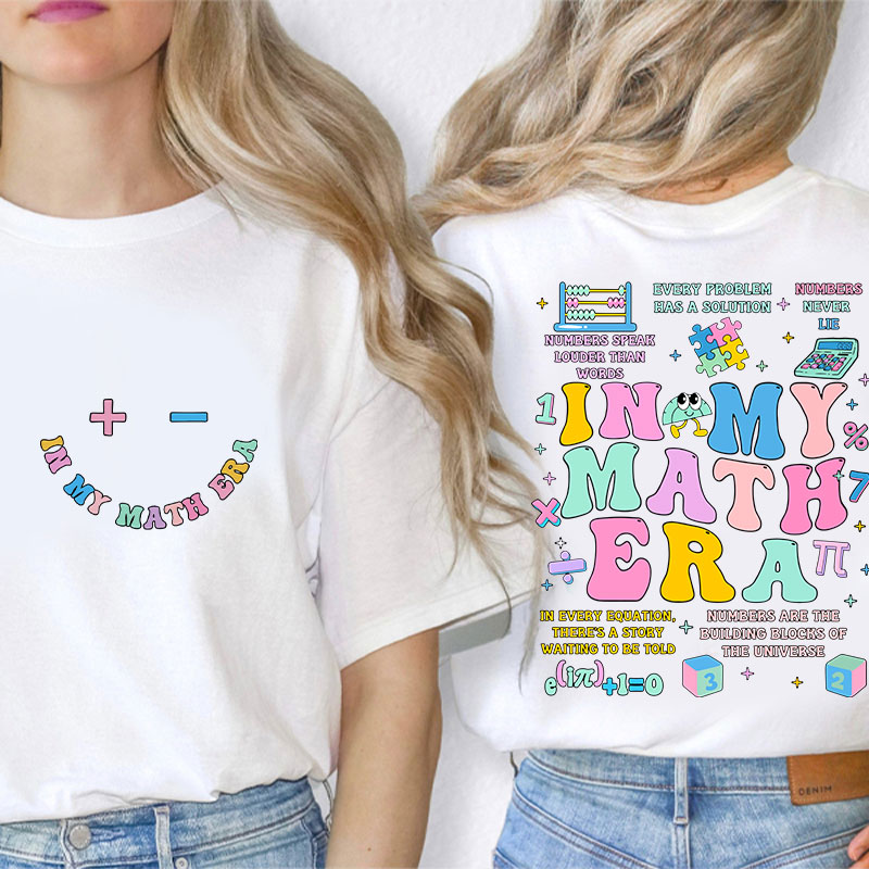 In My Math Era Cute Math Symbols Icon Teacher Two Sided T-Shirt