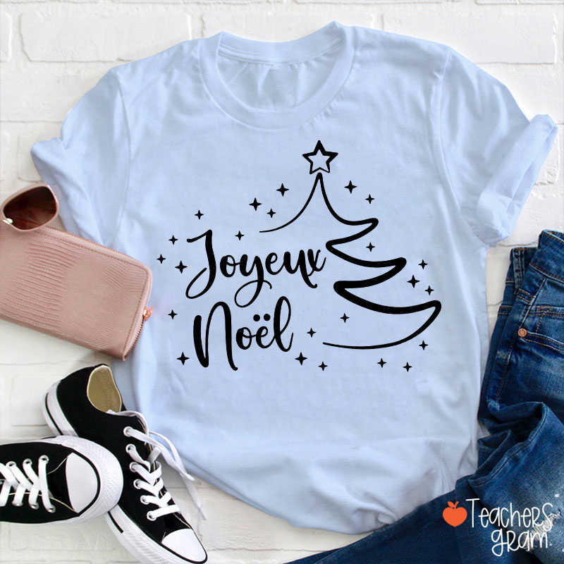 Joyeux Noël French Teacher T-Shirt